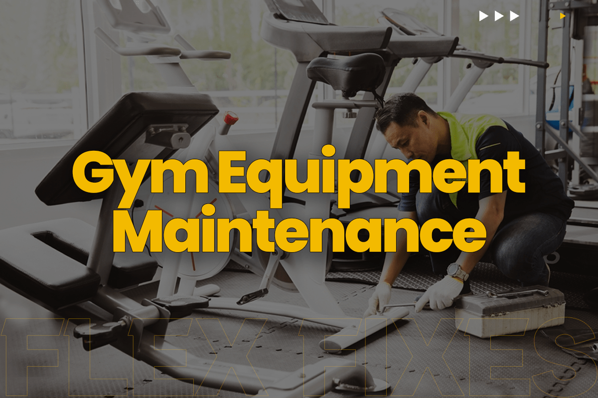 gym Equipment Maintenance